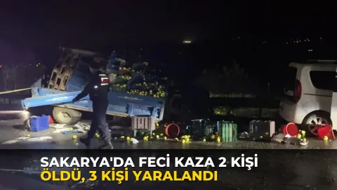 Sakarya'da feci kaza 2 kişi öldü, 3 kişi yaralandı