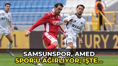 Samsunspor, Amed Spor'u ağırlıyor; işte muhtemel 11'ler