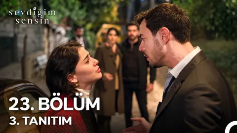 Sevdiğim Sensin 23. Bölüm fragmanı yayınlandı mı? Ne zaman?