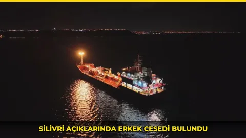 Silivri açıklarında erkek cesedi bulundu