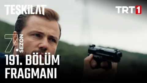 Teşkilat 191. Bölüm Fragmanı