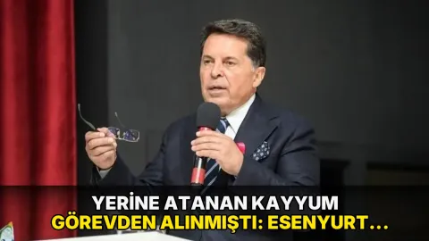 Yerine atanan kayyum görevden alınmıştı: Esenyurt Belediye Başkanı Özer'den açıklama