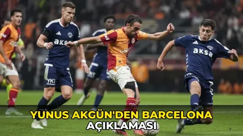 Yunus Akgün'den Barcelona açıklaması